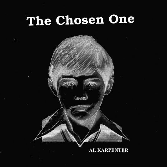 AL KARPENTER | The Chosen One - Vinyl