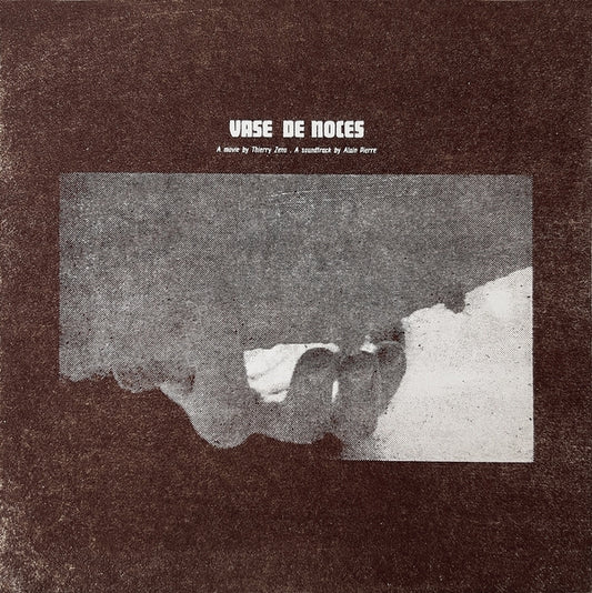 ALAIN PIERRE | Vase De Noces (Wedding Trough) Original Soundtrack - Vinyl