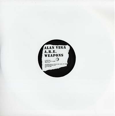 Alan Vega With A.R.E. Weapons | See Tha' Light/War - Vinyl