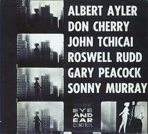 Albert Ayler | NEW YORK EYE & EAR CONTROL - CD