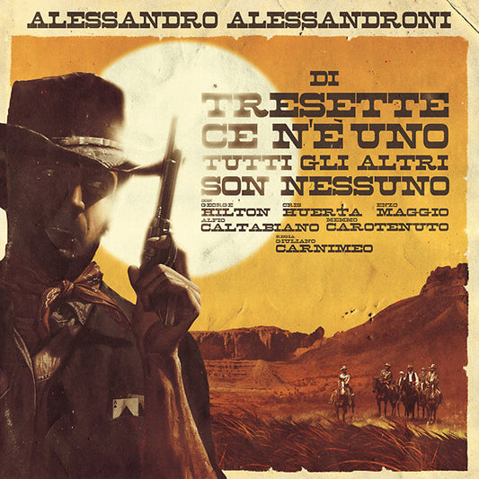ALESSANDRO ALESSANDRONI | Di Tresette Ce N'e Uno, Tutti Gli Altri Son Nessuno - Vinyl