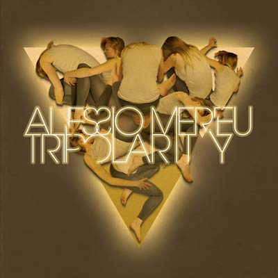 ALESSIO MEREU | Tripolarity - CD