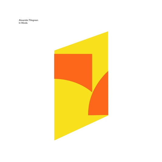 ALEXANDER TILLEGREEN | In Words - Vinyl