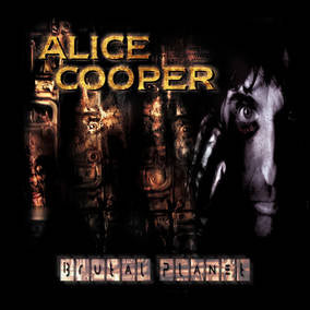 Alice Cooper | Brutal Planet (RSD 4/23/2022) - Vinyl