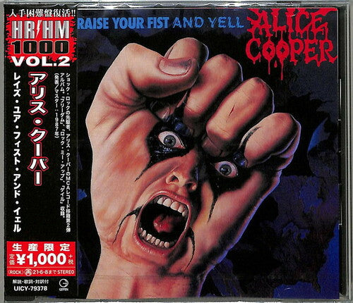 Alice Cooper | Raise Your Fist And Yell (Reissue, Japan) [Import] - CD