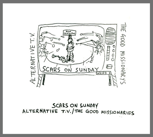 ALTERNATIVE TV/THE GOOD MISSIONARIES | Scars On Sunday - CD