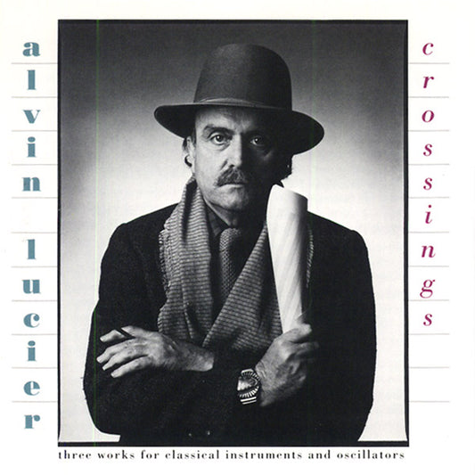 ALVIN LUCIER | Crossings - CD