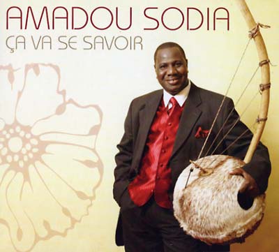 AMADOU SODIA | Ca Va Se Savoir - CD