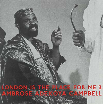 AMBROSE ADEKOYA CAMPBELL | London Is The Place For Me 3 - Vinyl