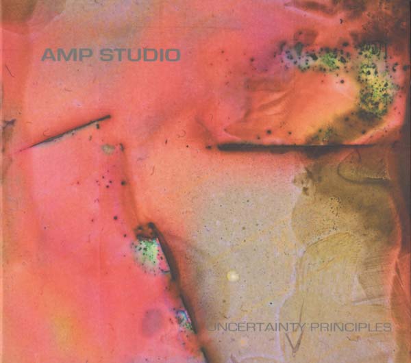 AMP STUDIO | Uncertainty Principles - CD