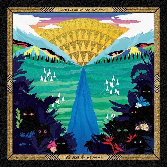 And So I Watch You From Afar | All Hail Bright Futures - CD