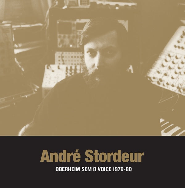 ANDRE STORDEUR | Oberheim SEM 8 Voice 1979-80 - Vinyl
