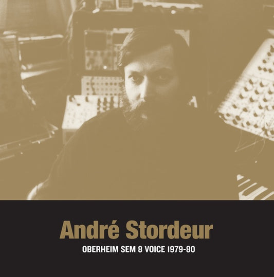 ANDRE STORDEUR | Oberheim SEM 8 Voice 1979-80 - Vinyl