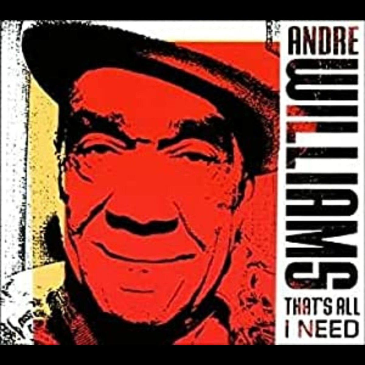 Andre Williams | That's All I Need - CD