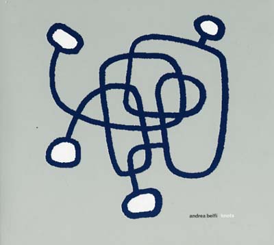 ANDREA BELFI | Knots - CD