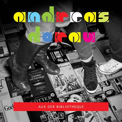 ANDREAS DORAU | Aus der Bibliotheque - Vinyl