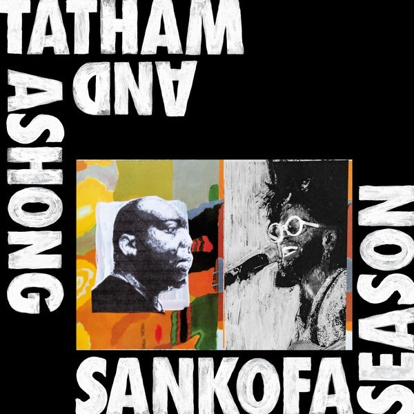 ANDREW ASHONG & KAIDI TATHAM | Sankofa Season - Vinyl