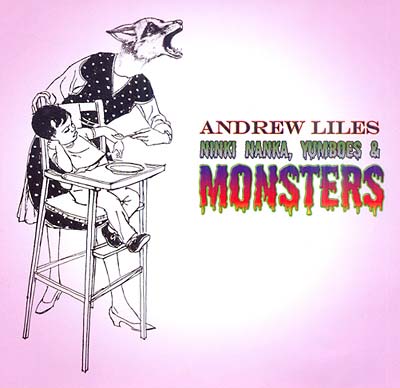 ANDREW LILES | Ninki Nanka, Yumboes & Monsters - CD