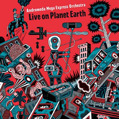 ANDROMEDA MEGA EXPRESS ORCHESTRA | Live on Planet Earth - CD