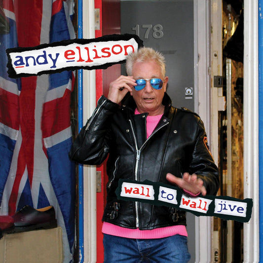 Andy Ellison | Wall to Wall Jive (An Anthology 1965-2020) - CD