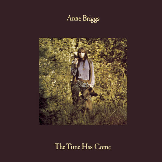 Anne Briggs | The Time Has Come (Green Vinyl) - Vinyl
