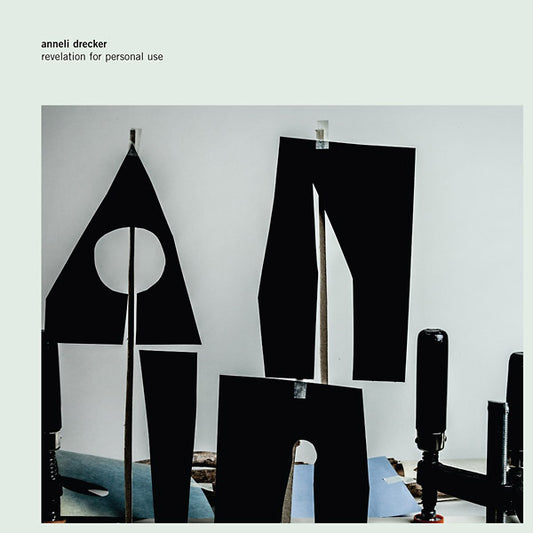 ANNELI DRECKER | Revelation For Personal Use - Vinyl