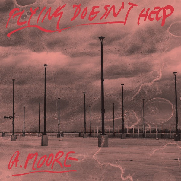 Anthony Moore | Flying Doesn't Help - Vinyl