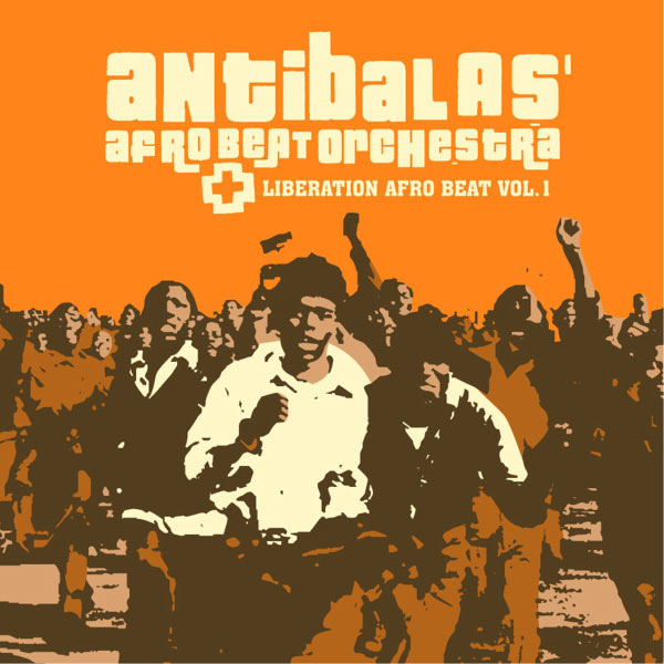 Antibalas | Liberation Afro Beat Vol. 1 - CD