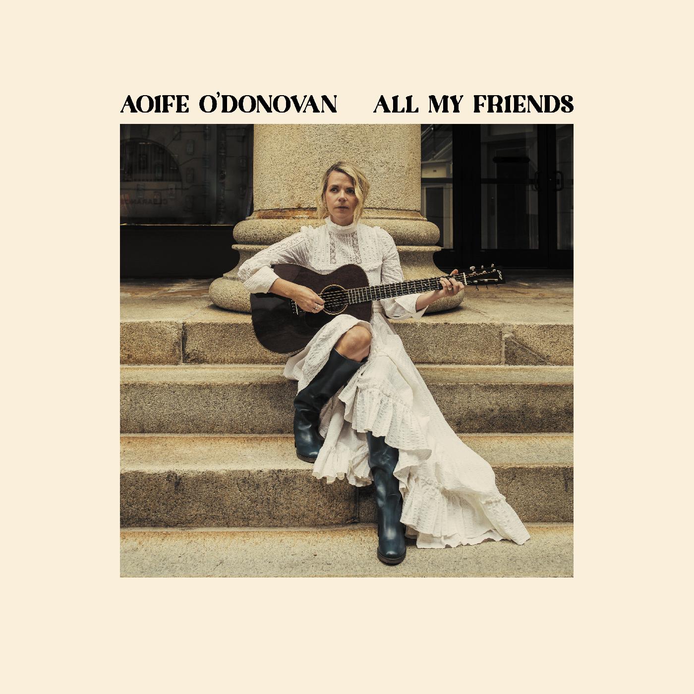 Aoife O'Donovan | All My Friends (OPAQUE YELLOW VINYL) - Vinyl