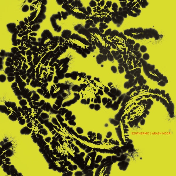 ARASH MOORI | Exothermic - Vinyl