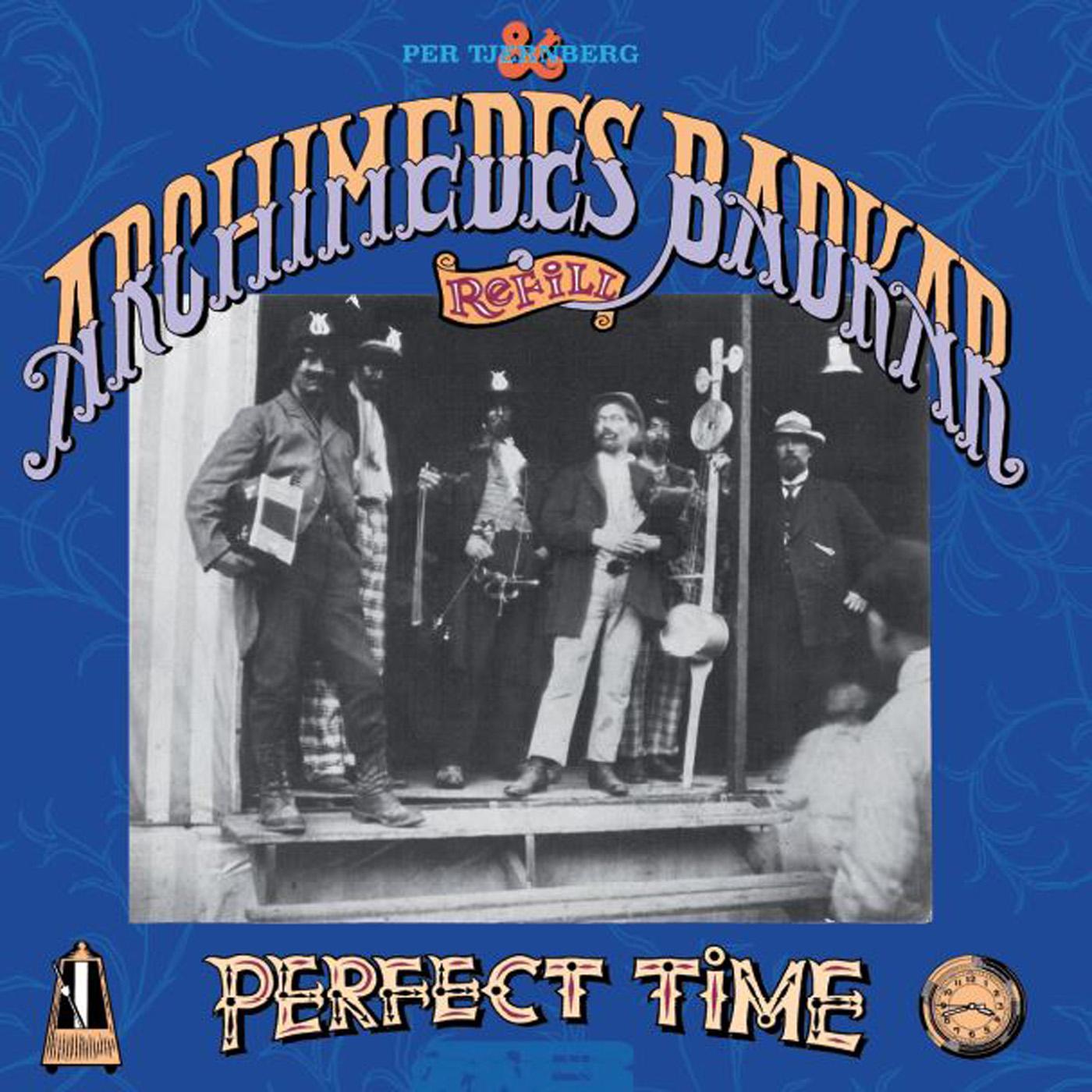 Archimedes Badkar | Perfect time - Vinyl