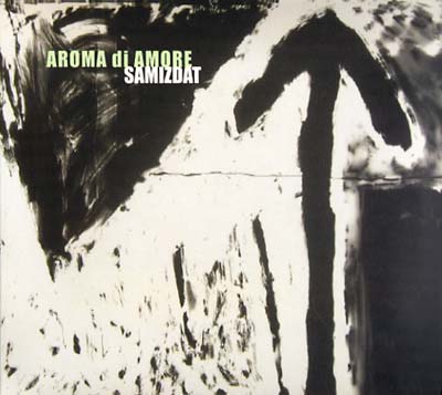 AROMA DI AMORE | Samizdat - CD