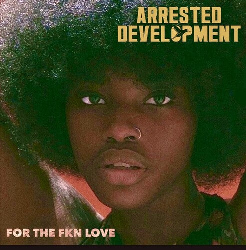 Arrested Development | For The Fkn Love (2 Lp's) - Vinyl
