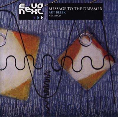 ART BLEEK | Message To The Dreamer - CD