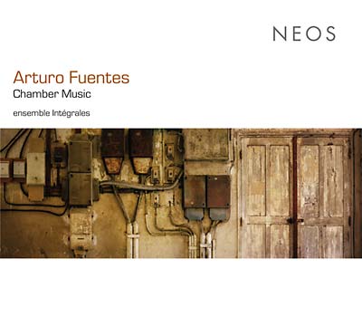ARTURO FUENTES | Chamber Music - CD