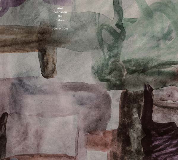 ARVE HENRIKSEN | The Nature of Connections - Vinyl