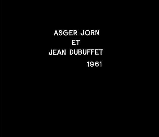 ASGER JORN & JEAN DUBUFFET | Musique Phenomenale - CD
