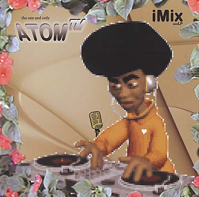 ATOM TM | iMIX miniLP - CD