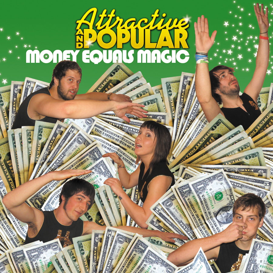 Attractive And Popular | Money Equals Magic - CD