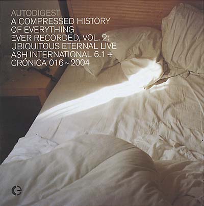 AUTODIGEST | A Compressed History of Everything Ever Recorded, Vol. 2: - CD