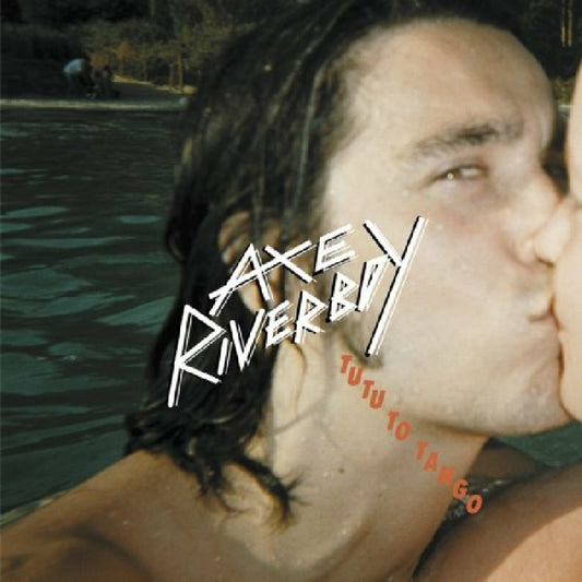 Axe Riverboy | Tutu To Tango - CD