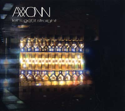 AXXONN | Let's Get It Straight - CD