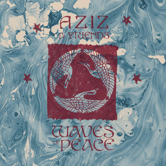 Aziz & Friends | Waves Of Peace - Vinyl