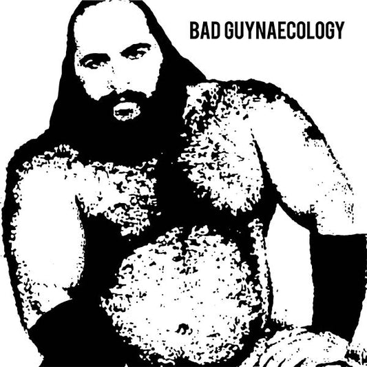 BAD GUYS | Bad Guynaecology - CD