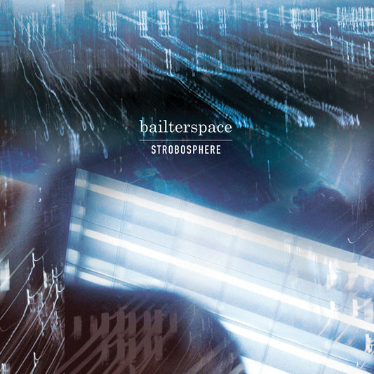 Bailterspace | Strobosphere - CD