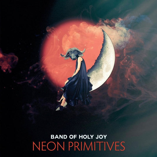 Band Of Holy Joy | Neon Primitives - CD