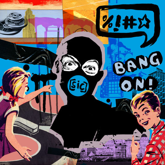 Bang On! | Sic - CD