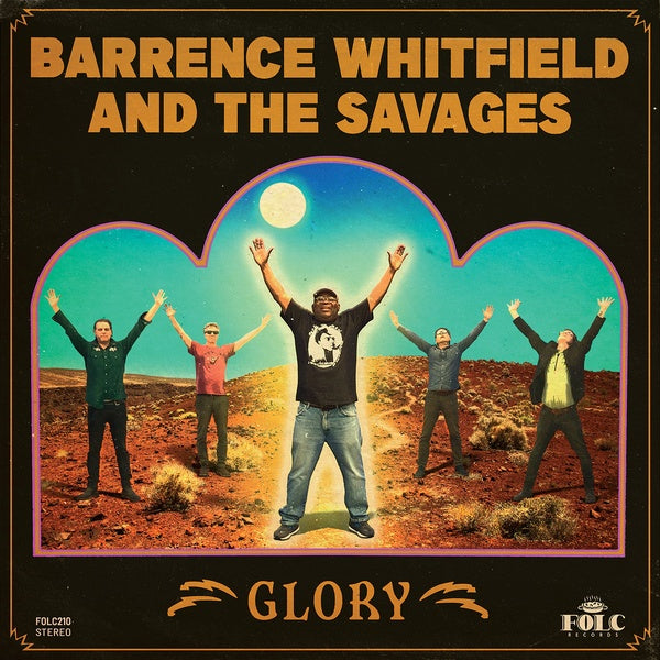 BARRENCE WHITFIELD AND THE SAVAGES | Glory - Vinyl