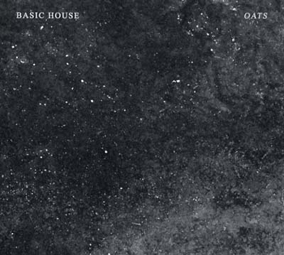 BASIC HOUSE | Oats - CD