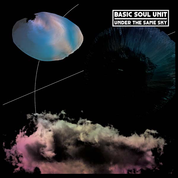 BASIC SOUL UNIT | Under the Same Sky - Vinyl